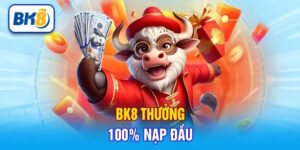 Gửi Tiền lần đầu BK8